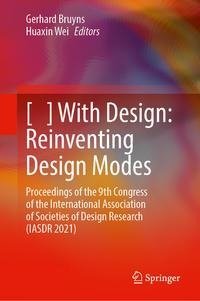 [   ] With Design: Reinventing Design Modes
