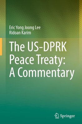 The US-DPRK Peace Treaty: A Commentary