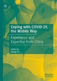 Coping with COVID-19, the Mobile Way