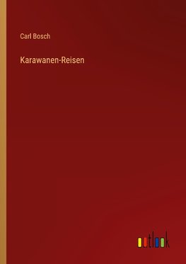 Karawanen-Reisen