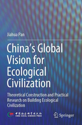China's Global Vision for Ecological Civilization