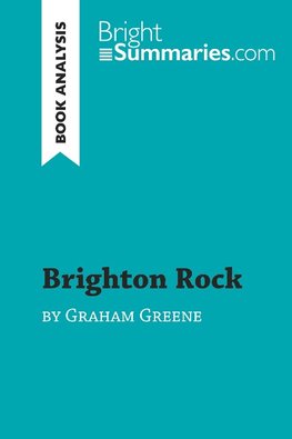 Brighton Rock by Graham Greene (Book Analysis)