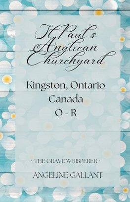 St. Paul's Anglican Churchyard O - R