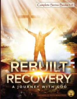 Rebuilt Recovery  Complete Series - Books 1-4 (Premium Edition)