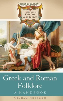 Greek and Roman Folklore