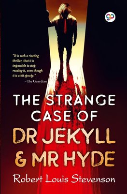 The Strange Case of Dr Jekyll and Mr Hyde