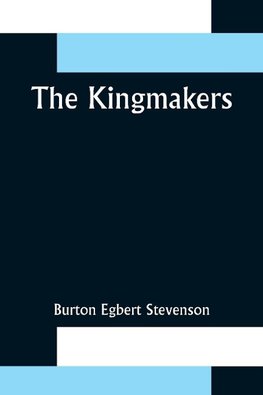 The Kingmakers