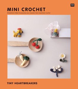 Mini Crochet - Tiny Heartbreakers