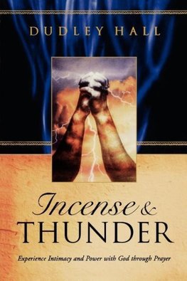 Incense and Thunder