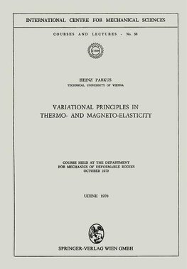 Variational Principles in Thermo- and Magneto-Elasticity