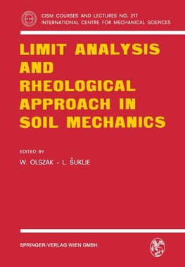 Limit Analysis and Rheological Approach in Soil Mechanics