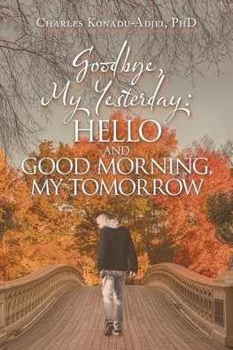 Goodbye, My Yesterday