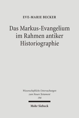Das Markus-Evangelium im Rahmen antiker Historiographie