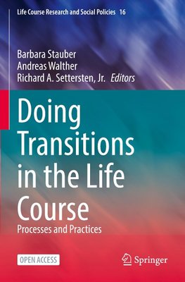Doing Transitions in the Life Course