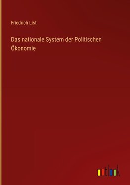 Das nationale System der Politischen Ökonomie
