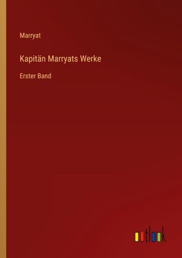 Kapitän Marryats Werke