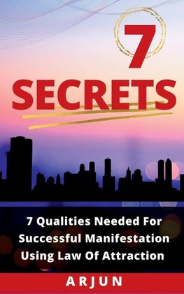 7 Secrets