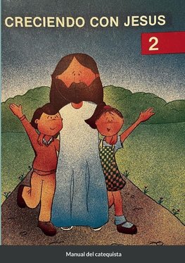 CRECIENDO CON JESÚS 2