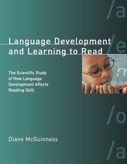 Language Development and Learning to Read