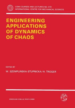 Engineering Applications of Dynamics of Chaos