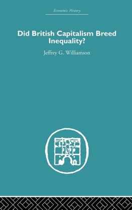 Did British Capitalism Breed Inequality?