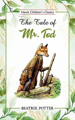 The Tale of Mr. Tod