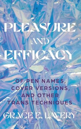 Pleasure and Efficacy