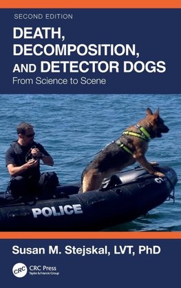 Death, Decomposition, and Detector Dogs