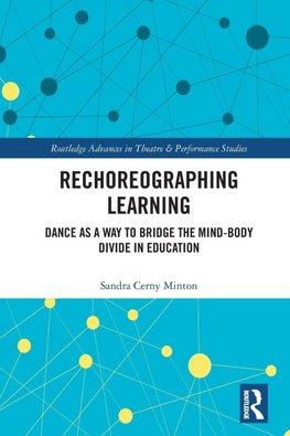 Rechoreographing Learning