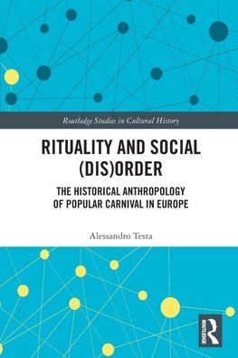 Rituality and Social (Dis)Order