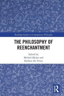 The Philosophy of Reenchantment