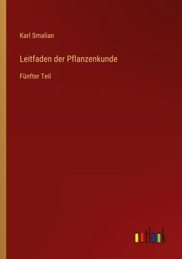 Leitfaden der Pflanzenkunde