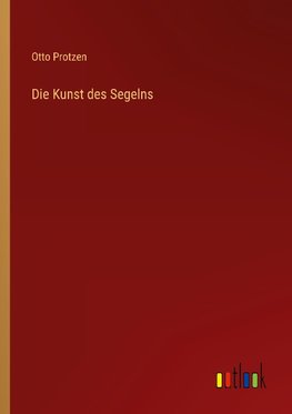 Die Kunst des Segelns
