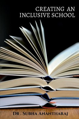 CREATING AN INCLUSIVE SCHOOL