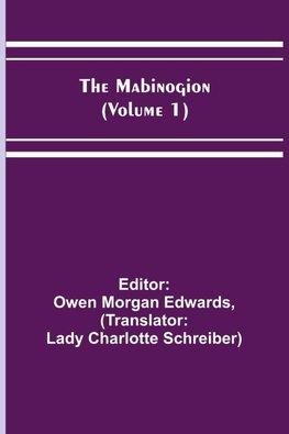 The Mabinogion (Volume 1)