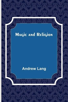 Magic and Religion
