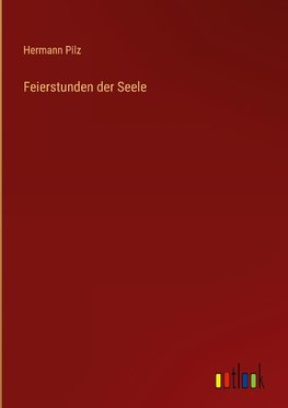Feierstunden der Seele