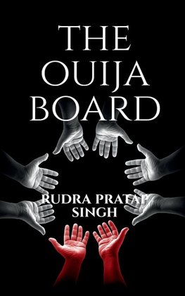 THE OUIJA BOARD.