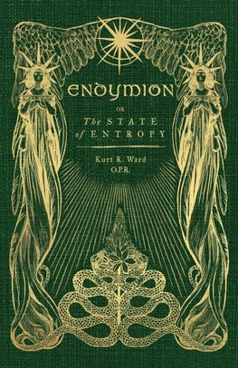 Endymion or The State of Entropy