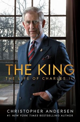 The King : The Life of Charles III
