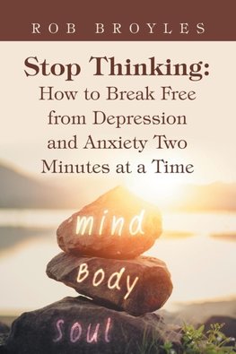 Stop Thinking