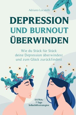 Depression und Burnout überwinden