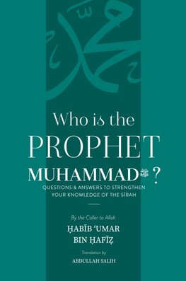 Who is the Prophet Muhammad ¿ ?