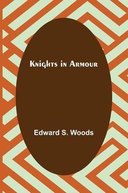 Knights in Armour