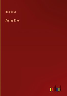 Annas Ehe