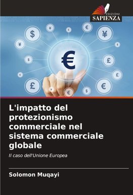 L'impatto del protezionismo commerciale nel sistema commerciale globale