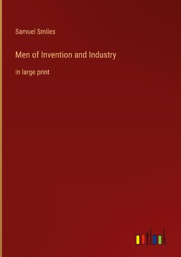 Men of Invention and Industry