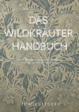 Das Wildkräuter Handbuch