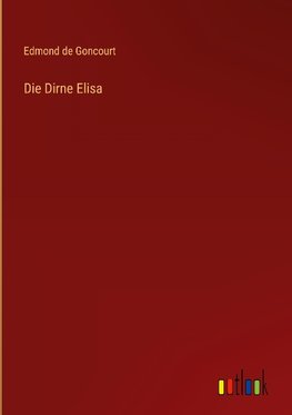 Die Dirne Elisa