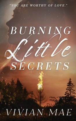 Burning Little Secrets
